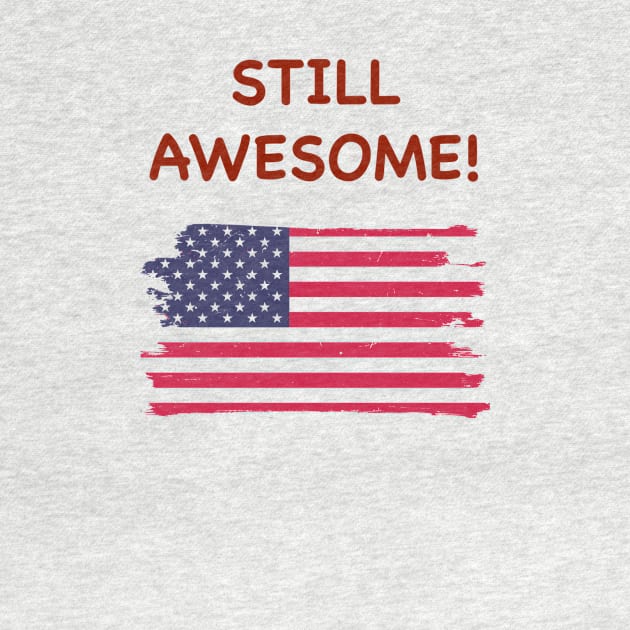 Still Awesome American Flag, Distressed. by MzBink